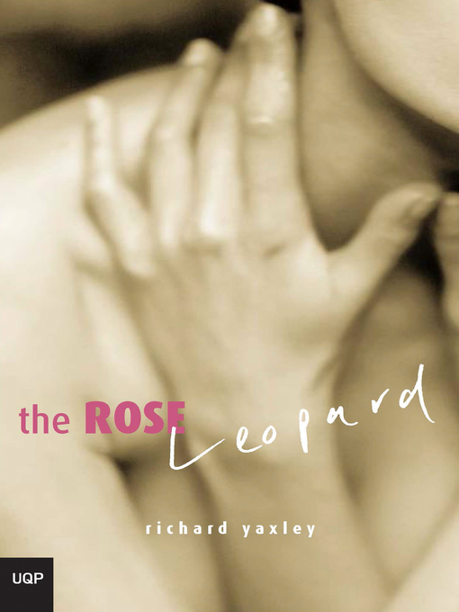 Title details for Rose Leopard by Richard Yaxley - Available